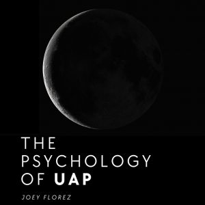 The Psychology of UAP